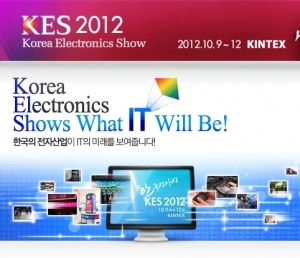 2012's KES under "Korea Electronics Shows What IT will be" Opens in October